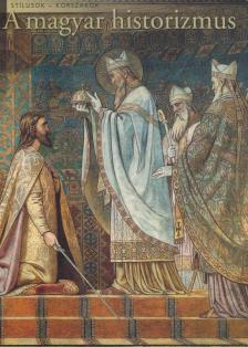 Révész Emese - A magyar historizmus [antikvár]