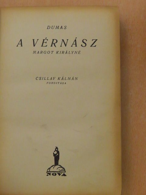 Alexandre Dumas - A vérnász [antikvár]