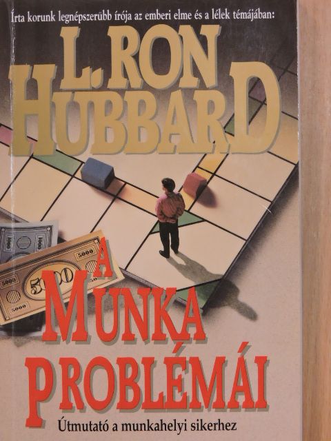 L. Ron Hubbard - A munka problémái [antikvár]
