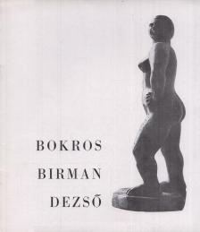 Fitz Jenő - Bokros-Birman Dezső emlékkiállítása [antikvár]