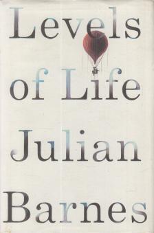 Julian Barnes - Levels of Life [antikvár]