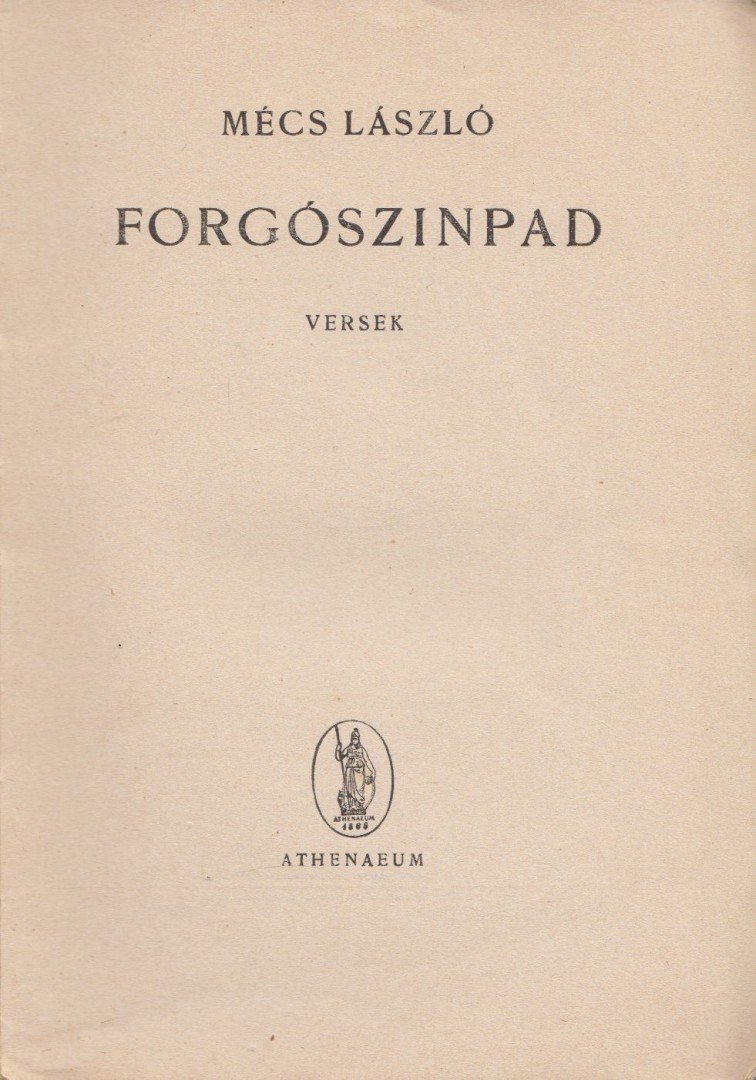 MÉCS LÁSZLÓ - Forgószínpad [antikvár]