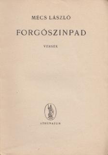 MÉCS LÁSZLÓ - Forgószínpad [antikvár]