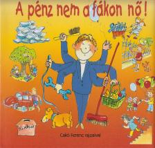 NÓGRÁDI GÁBOR - Gazdag akarsz lenni te is? [antikvár]