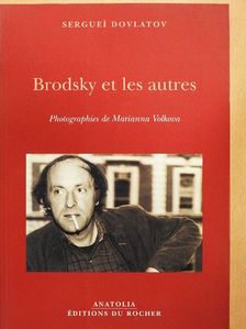 Serguei Dovlatov - Brodsky et les autres [antikvár]