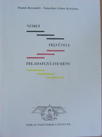 Némethné Gábor Krisztina - Német felvételi feladatgyűjtemény [antikvár]