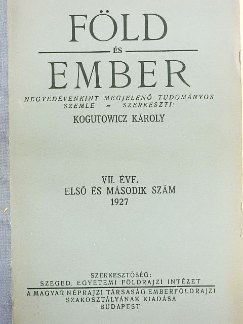 Bella Lajos - Föld és Ember 1927/1-4. [antikvár]