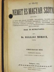 Dr. Ballagi Mór - Uj teljes német és magyar szótár/Német-magyar pót-szótár (Ifj. Dr. Entz Géza könyvtárából) [antikvár]