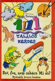 Varga Ferencné - 1111 találós kérdés [antikvár]