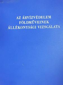 Az árvízvédelem földműveinek állékonysági vizsgálata [antikvár]