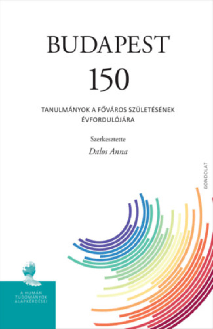 Dalos Anna - Budapest 150 [antikvár]