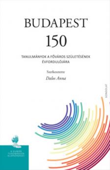 Dalos Anna - Budapest 150 [antikvár]