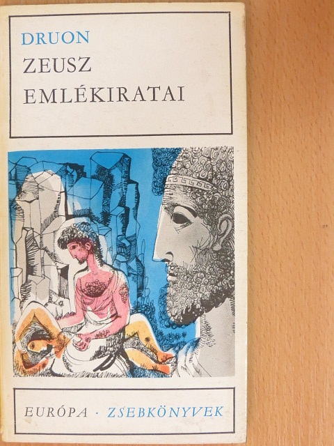 Maurice Druon - Zeusz emlékiratai [antikvár]