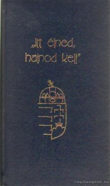 Kristó Nagy István - Itt élned halnod kell [antikvár]