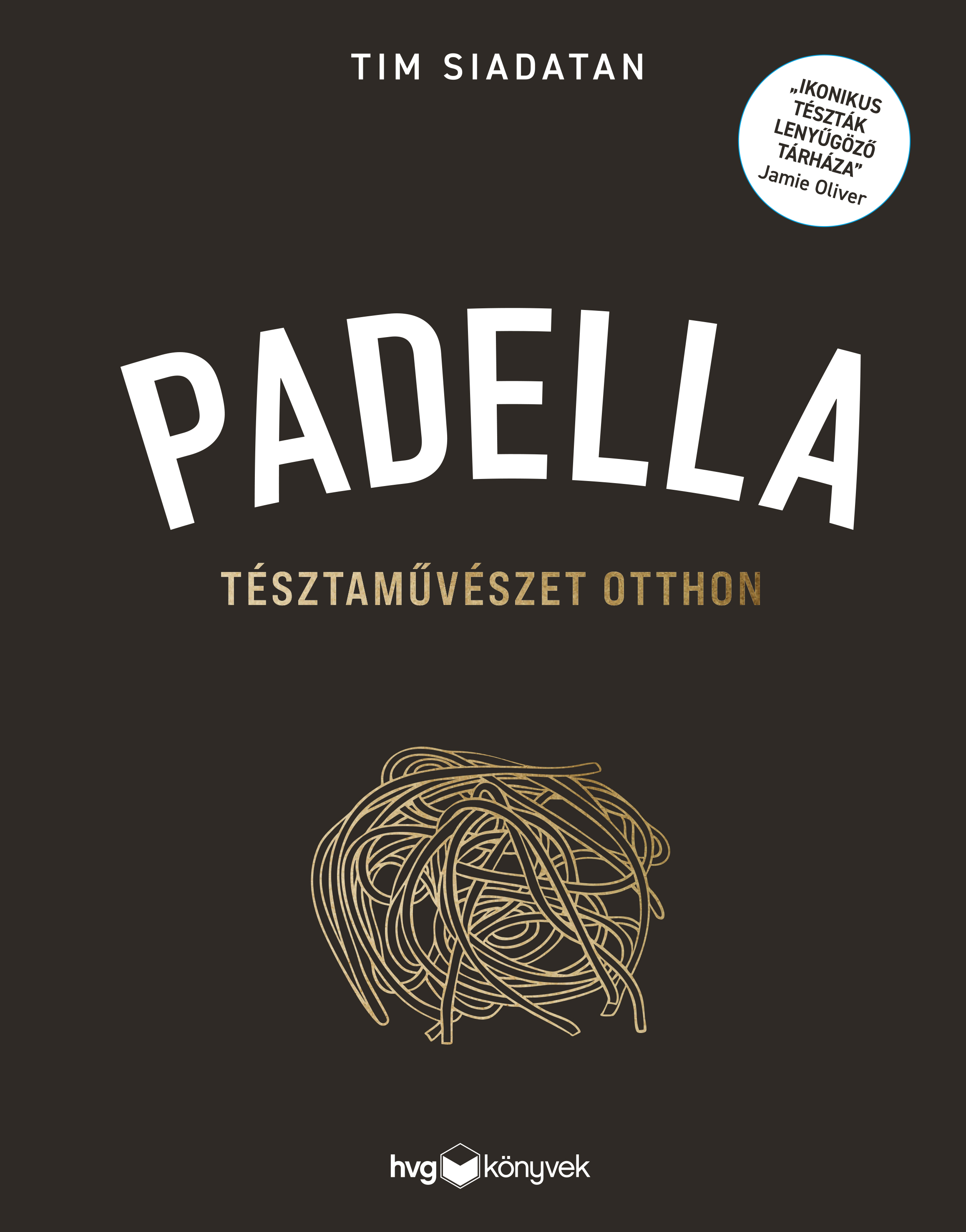 Tim Siadatan - Padella