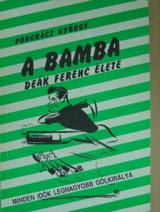 Pongrácz György - A Bamba [antikvár]