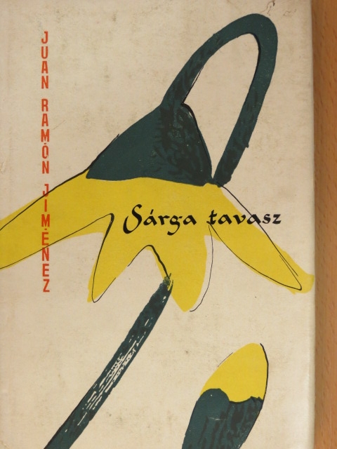 Juan Ramón Jiménez - Sárga tavasz [antikvár]
