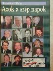 Antall Józsefné - Azok a szép napok [antikvár]