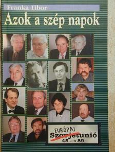 Antall Józsefné - Azok a szép napok [antikvár]