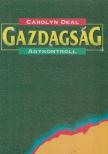 Deal, Carolyn - Gazdagság [antikvár]