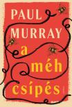 Paul Murray - A méhcsípés