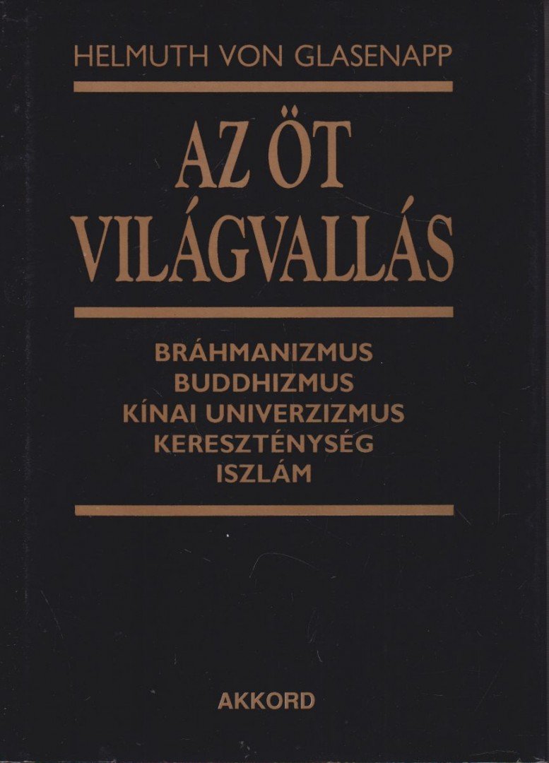 Helmuth von Glasenapp - Az öt világvallás [antikvár]