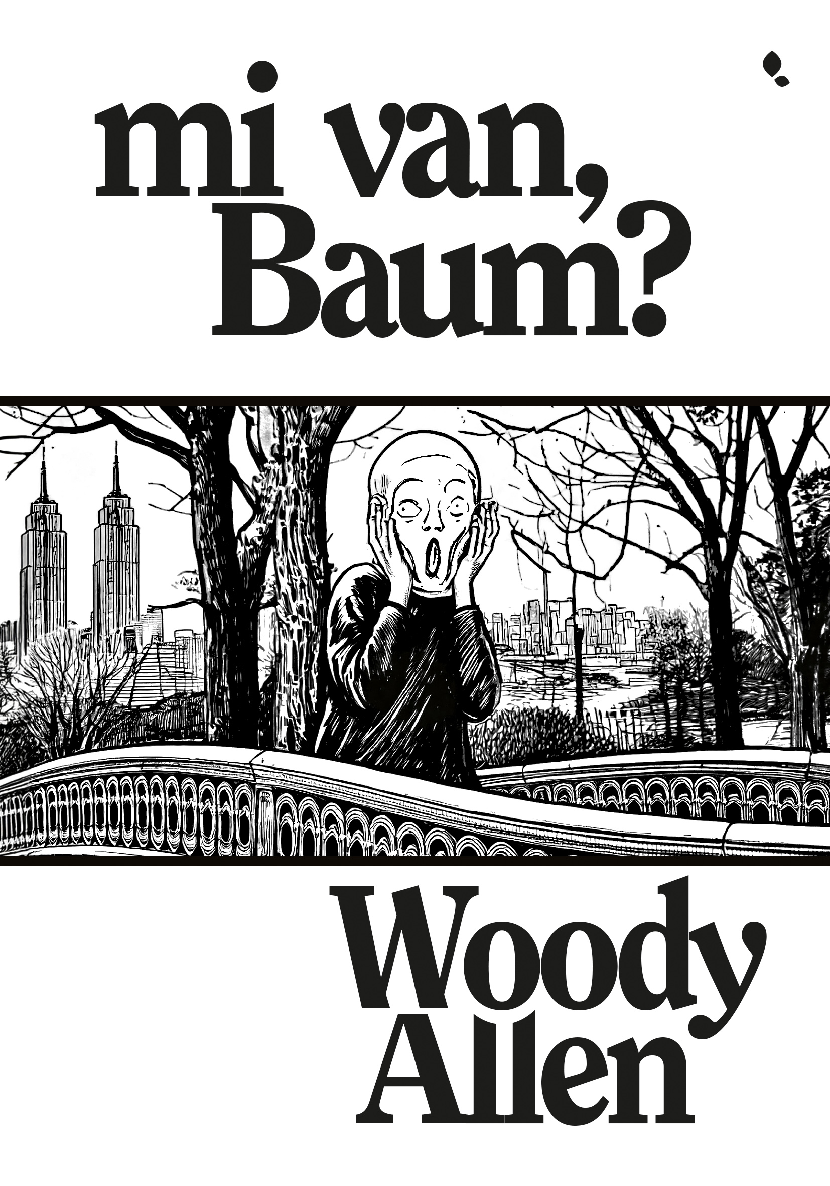 ALLEN, WOODY - Mi van Baum?