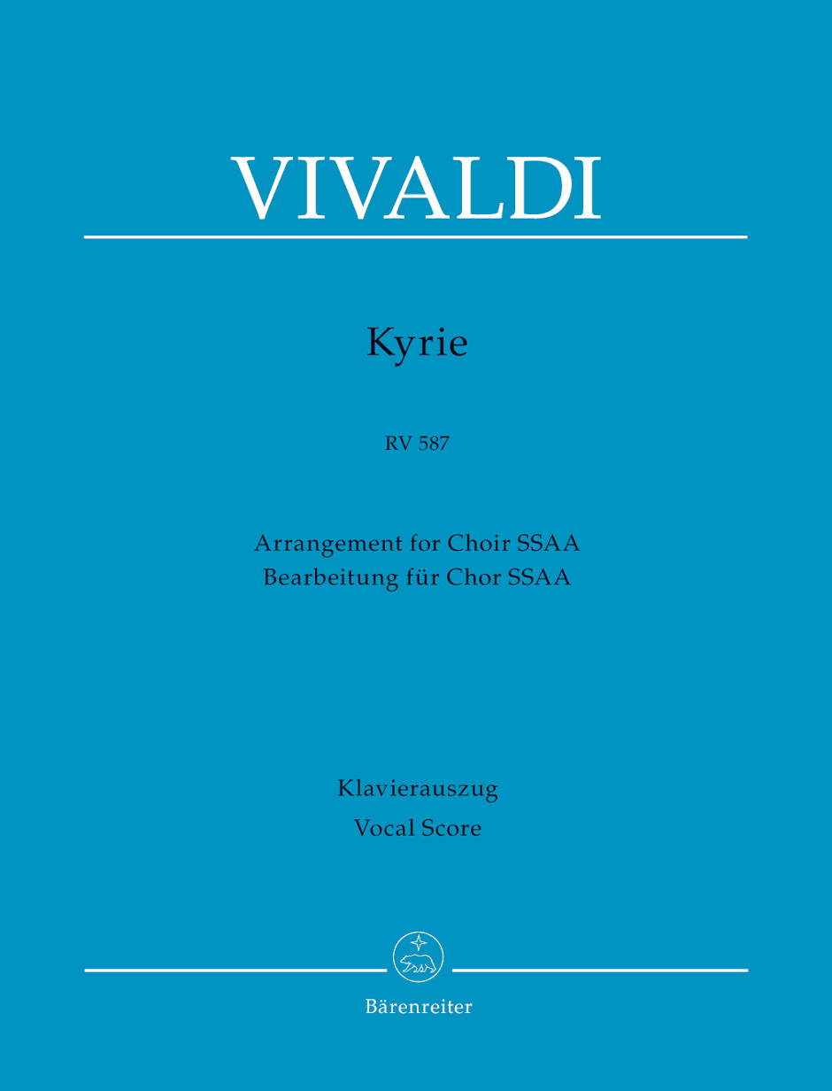 Vivaldi - KYRIE RV 587 ARRANGEMENT FOR CHOIR SSAA VOCAL SCORE, PIANO REDUCTION BY MALCOLM BRUNO
