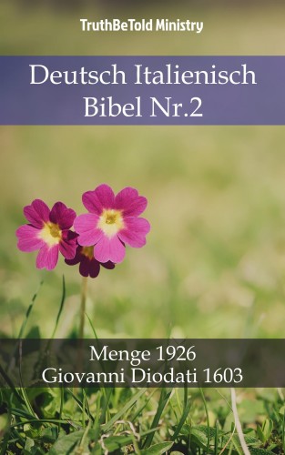 TruthBeTold Ministry, Joern Andre Halseth, Hermann Menge - Deutsch Italienisch Bibel Nr.2 [eKönyv: epub, mobi]