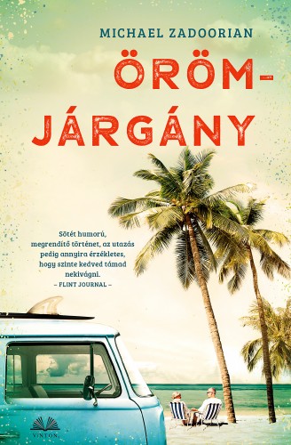 Michael Zadoorian - Örömjárgány [eKönyv: epub, mobi]