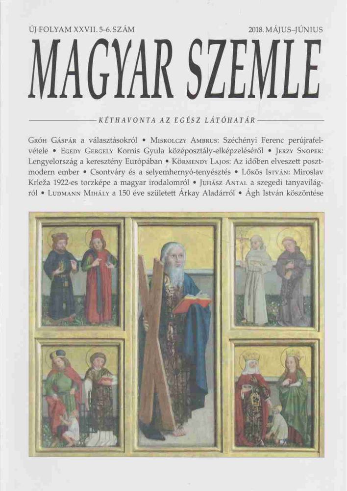Gróh Gáspár - Magyar Szemle 2018. május-június [antikvár]