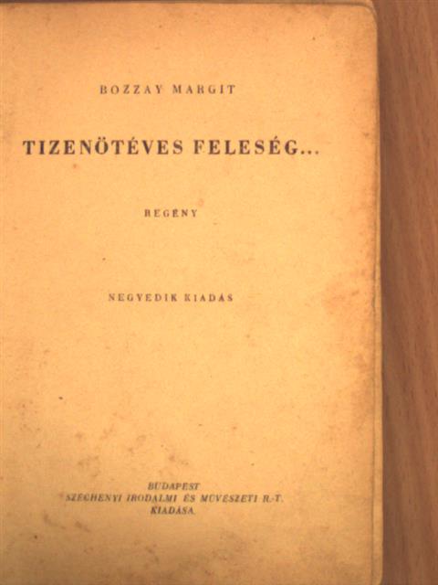 Bozzay Margit - Tizenötéves feleség... [antikvár]
