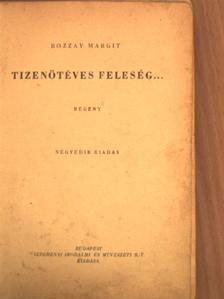 Bozzay Margit - Tizenötéves feleség... [antikvár]