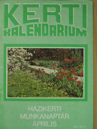 Brányik Tamás - Kerti Kalendárium 1990. április [antikvár]