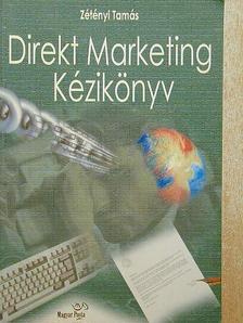Zétényi Tamás - Direkt Marketing Kézikönyv [antikvár]