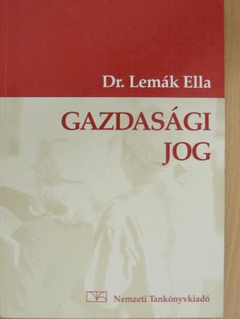 Dr. Lemák Ella - Gazdasági jog [antikvár]