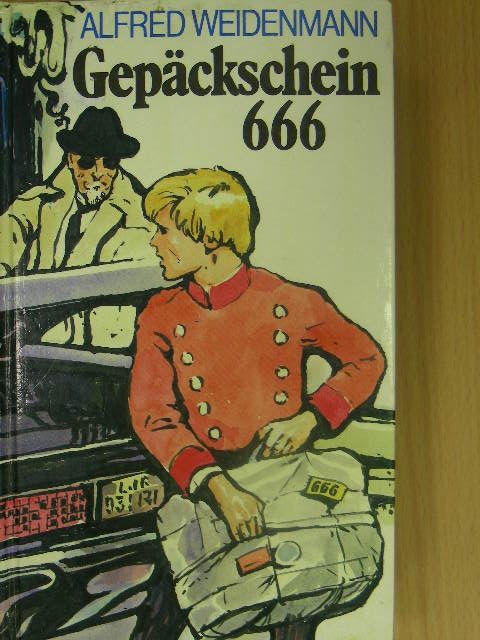 Alfred Weidenmann - Gepäckschein 666 [antikvár]