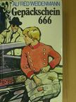 Alfred Weidenmann - Gepäckschein 666 [antikvár]