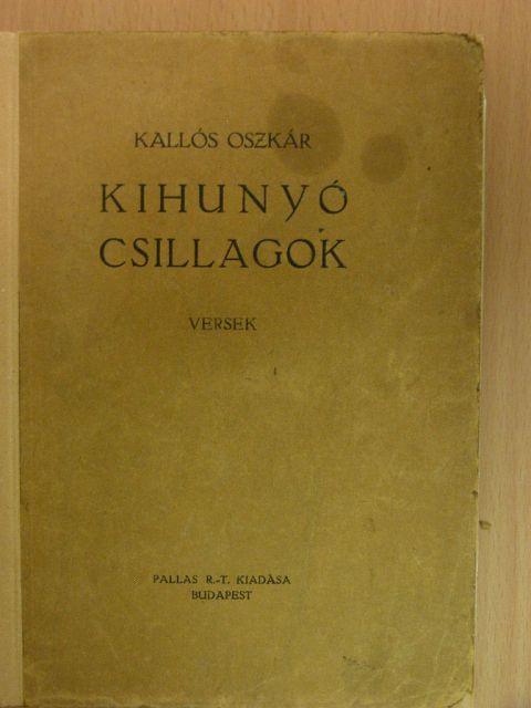 Kallós Oszkár - Kihunyó csillagok [antikvár]