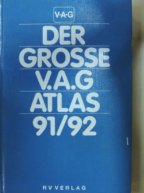 Der Grosse V. A. G. Atlas 91/92 [antikvár]