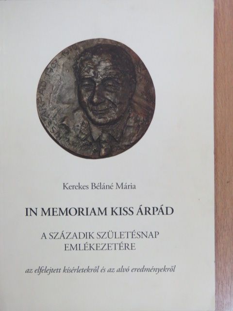 Kerekes Béláné Mária - In memoriam Kiss Árpád [antikvár]