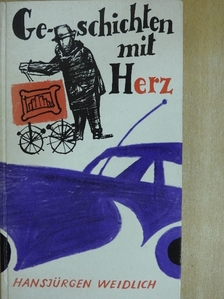Hansjürgen Weidlich - Geschichten mit Herz [antikvár]