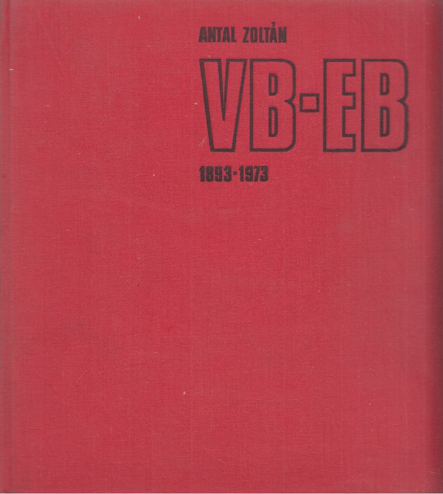 Antal Zoltán - Világ- és Európa-Bajnokságok 1893-1973 [antikvár]