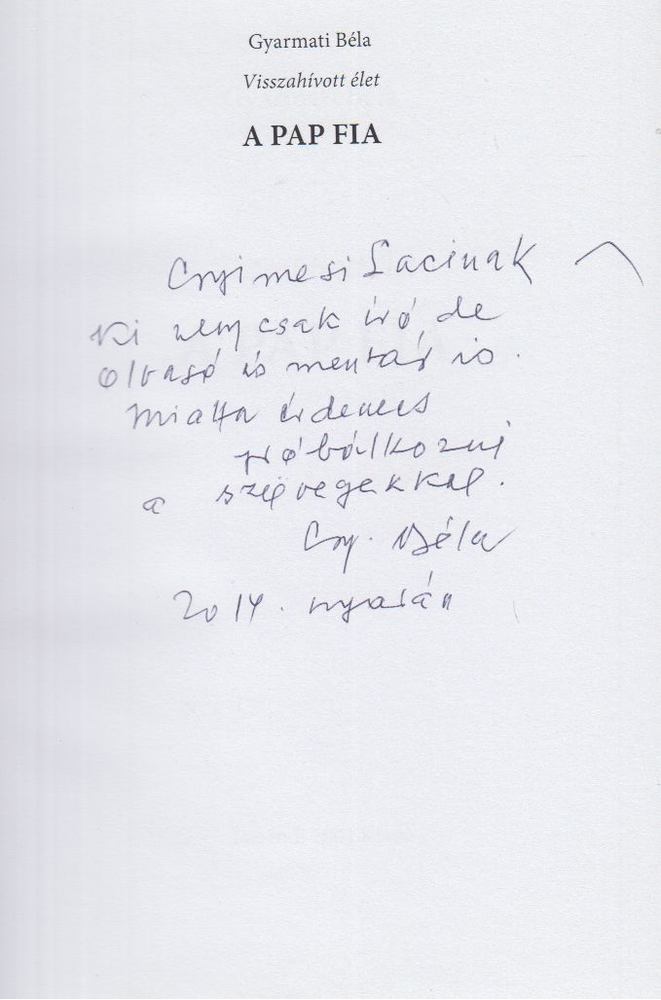 GYARMATI BÉLA - Visszahívott élet - A pap fia (dedikált) [antikvár]