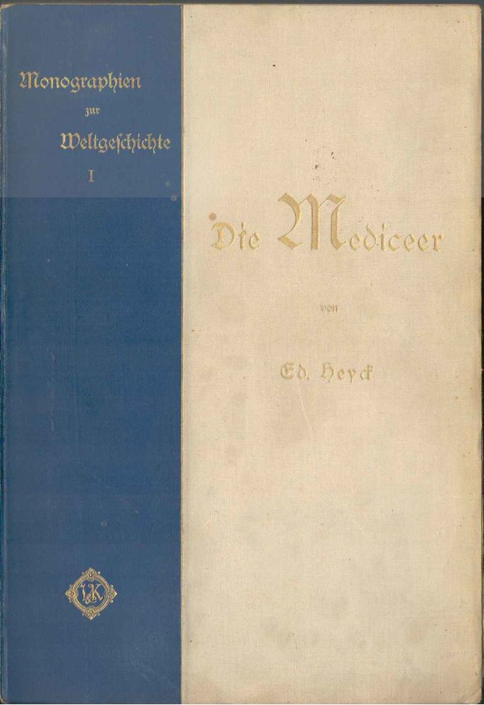 Ed. Heyck - Die Mediceer [antikvár]