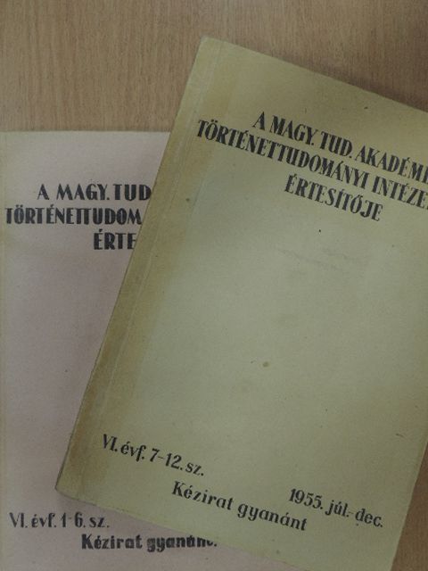 A. M. Szinyicin - A Magy. Tud. Akadémia Történettudományi Intézetének értesítője 1955. jan-dec. I-II. [antikvár]