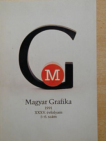 Gyulai Zoltán - Magyar Grafika 1991/5-6. [antikvár]