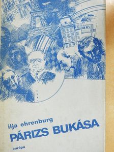 Ilja Ehrenburg - Párizs bukása [antikvár]