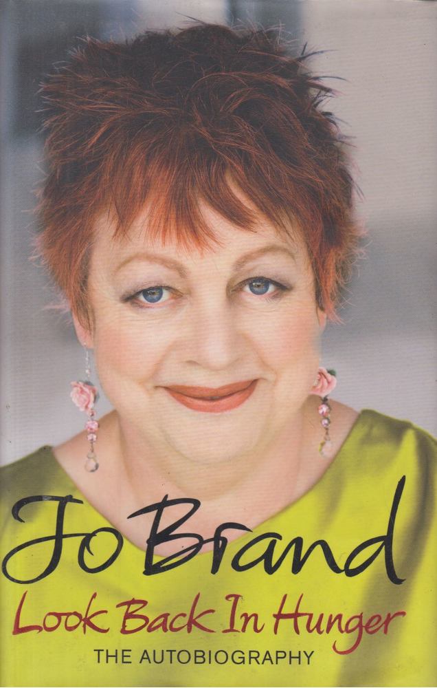 Jo Brand - Look Back In Hunger [antikvár]