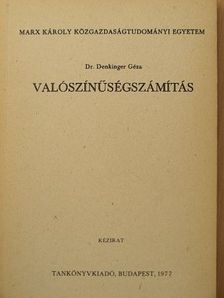 Dr. Denkinger Géza - Valószínűségszámítás [antikvár]